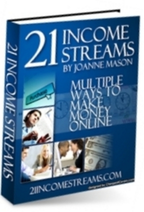 Product picture **21 Income Streams: Multiple Ways To Make Money Online**